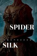 Spider Silk (Keeper of Pleas #2) by Annelie Wendeberg