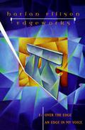 Over the Edge/An Edge in My Voice by Harlan Ellison