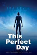 This Perfect Day by Ira Levin