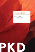 Martian Time-Slip by Philip K. Dick