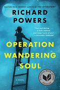 Operation Wandering Soul by Richard Powers