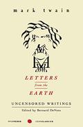 Letters from the Earth: Uncensored Writings by Mark Twain, Henry Nash Smith