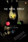 The Royal Family by William T. Vollmann