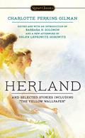 Herland and Selected Stories by Barbara H. Solomon