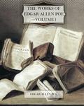 The Works of Edgar Allen [sic] Poe: Volume 1 by Edgar Allan Poe