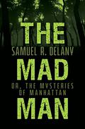 The Mad Man by Samuel R. Delany