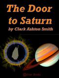 The Door to Saturn by Clark Ashton Smith