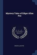 Mystery Tales by Edgar Allan Poe