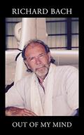 Out of My Mind: The Discovery of Saunders-Vixen by Richard Bach