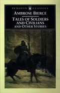 Tales of Soldiers and Civilians and Other Stories by Ambrose Bierce, Tom Quirk