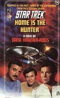 Home is the Hunter (Star Trek: The Original Series #52) by Dana Kramer-Rolls