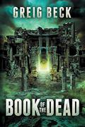 Book of the Dead by Greig Beck