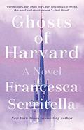 Ghosts of Harvard by Francesca Serritella