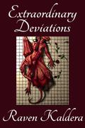 Extraordinary Deviations by Raven Kaldera