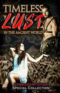 Timeless Lust: Erotic Stories in the Ancient World by D.M. Atkins