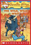 The Wild Wild West by Geronimo Stilton
