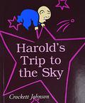 Harold's Trip to the Sky by Crockett Johnson