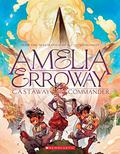 Amelia: Castaway Commander by Betsy Peterschmidt