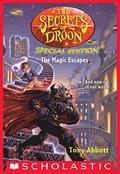 The Magic Escapes (The Secrets of Droon: Special Edition #1) by Tim Jessell