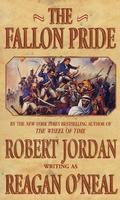The Fallon Pride by Robert Jordan, Reagan O'Neal