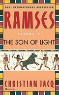Ramses: The Son of Light by Christian Jacq