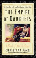 The Empire of Darkness (La Reine Liberté #1) by Christian Jacq