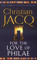 For the Love of Philae by Christian Jacq