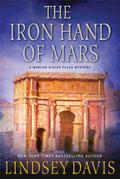 The Iron Hand of Mars: A Marcus Didius Falco Mystery by Lindsey Davis