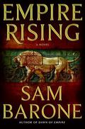 Empire Rising (Eskkar Saga #2) by Sam Barone
