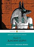 Tales of Ancient Egypt by Roger Lancelyn Green