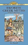 Favorite Greek Myths by Bob Blaisdell