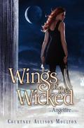 Wings of the Wicked (Angelfire #2) by Courtney Allison Moulton