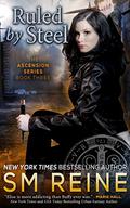 Ruled by Steel by S.M. Reine