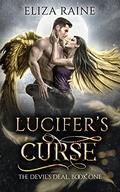 Lucifer's Curse by Eliza Raine