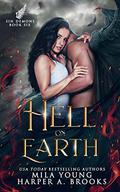 Hell on Earth by Harper A. Brooks, Mila Young