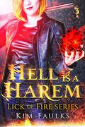 Hell is a Harem: Book 3 by Kim Faulks