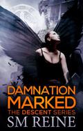 Damnation Marked by S.M. Reine