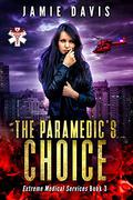 The Paramedic's Choice by Jamie Davis
