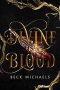 Divine Blood (Guardians of the Maiden #1) by Beck Michaels