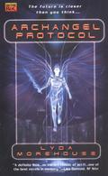Archangel Protocol (LINK Angel #1) by Lyda Morehouse