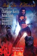 Must Love Hellhounds by Charlaine Harris, Nalini Singh