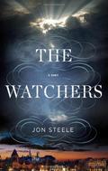 The Watchers (The Angelus Trilogy #1) by Jon Steele