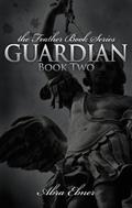 Guardian (Feather #2) by Abra Ebner