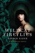 Wildcat Fireflies (Fenestra #2) by Amber Kizer