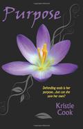 Purpose by Kristie Cook