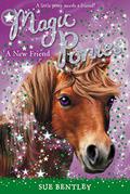 A New Friend by Sue Bentley