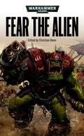 Fear the Alien by Mark Clapham