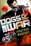 Dogs of War by Jonathan Maberry