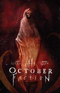 The October Faction, Vol. 3 (The October Faction #3) by Shawn Lee