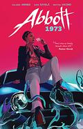 Abbott: 1973 (Abbott: 1973 #1-5) by Saladin Ahmed